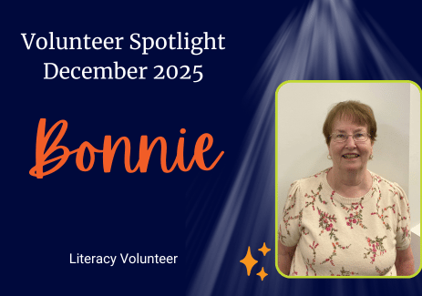 Volunteer Spotlight December 2025, Bonnie, a Literacy Volunteer.