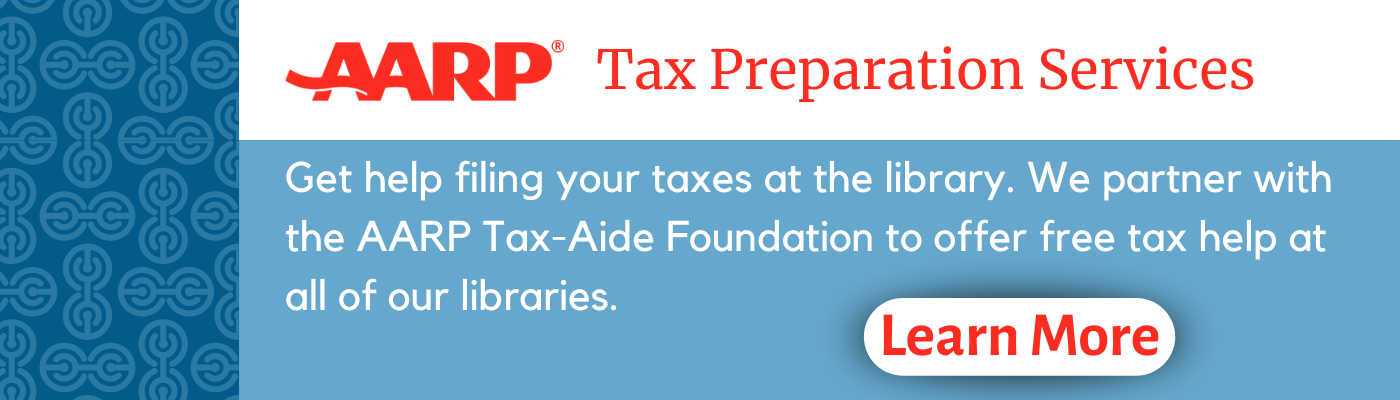 AARP Tax Preparation Services. Get help filing your taxes at the library. We partner with the AARP Tax-Aide Foundation to offer free tax help at all of our libraries.