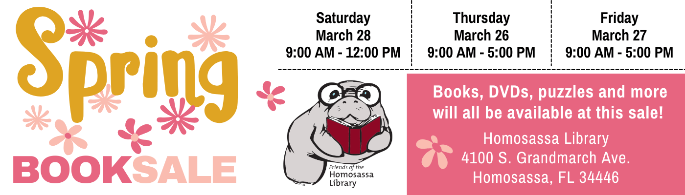 Friends of the Homosassa Library Spring 2026 Booksale Thursday, March 26 to Saturday, March 28 at the Homosassa Library