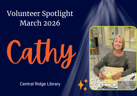 Volunteer Spotlight March 2026, Cathy, a Volunteer at Central Ridge Library.
