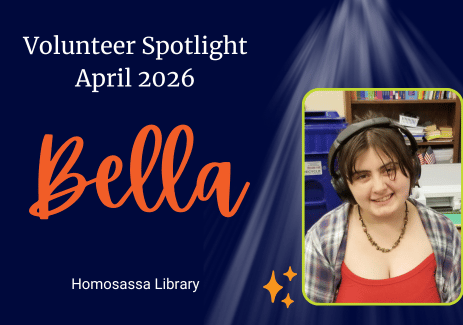 Volunteer Spotlight April 2026, Bella, a Volunteer at Homosassa Library.