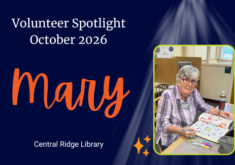 Volunteer Spotlight October 2026, Mary, a Volunteer at the Central Ridge Library.